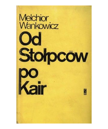 Od Stołpców po Kair