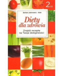 Diety dla zdrowia. Znajdź receptę na Twoje dolegliwości