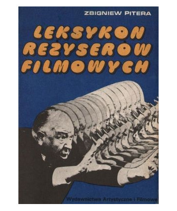 Leksykon reżyserów filmowych. Reżyserzy zagraniczni