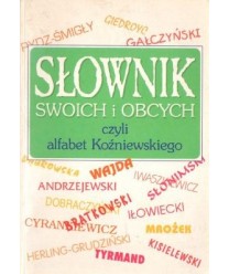 Słownik swoich i obcych czyli alfabet Koźniewskiego