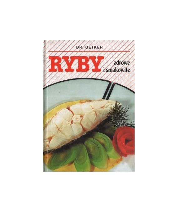 Ryby zdrowe i smakowite