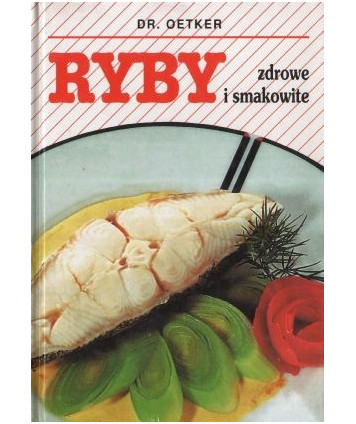 Ryby zdrowe i smakowite