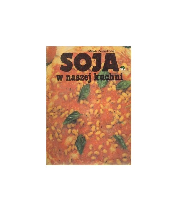 Soja w naszej kuchni