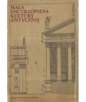 Mała encyklopedia kultury antycznej A-Z