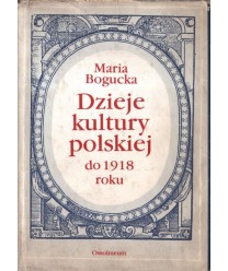 Dzieje kultury polskiej do 1918 roku
