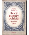 Dzieje kultury polskiej do 1918 roku