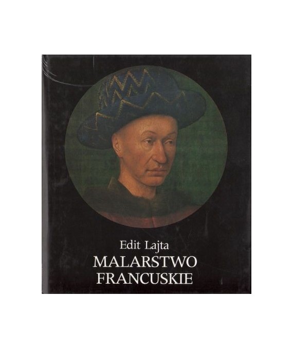 Malarstwo francuskie od gotyku do renesansu