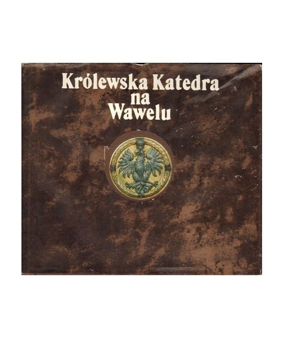 Królewska katedra na Wawelu