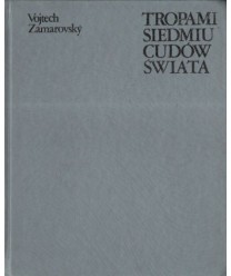 Tropami siedmiu cudów świata