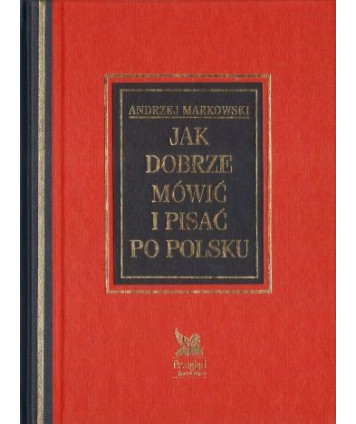 Jak dobrze mówić i pisać po polsku