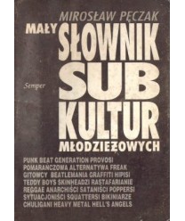 Mały słownik subkultur młodzieżowych