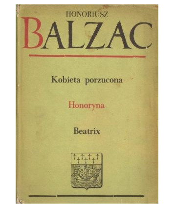 Kobieta porzucona. Honoryna. Beatrix