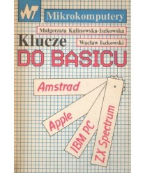 Klucze do Basicu. Amstrad, Apple II. IBM PC, ZX Spectrum (Plus)