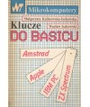 Klucze do Basicu. Amstrad, Apple II. IBM PC, ZX Spectrum (Plus)