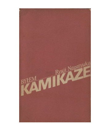 Byłem kamikaze