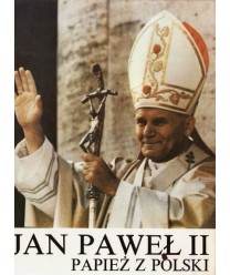 Jan Paweł II. Papież Polski