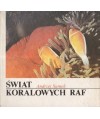 Świat koralowych raf