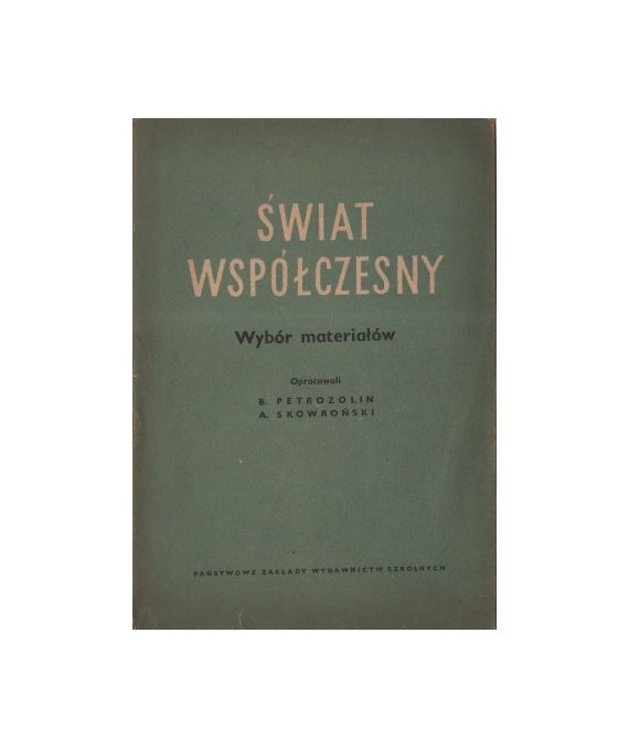 Świat współczesny. Wybór materiałów