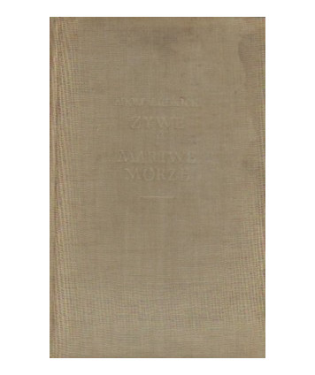 Żywe i martwe morze