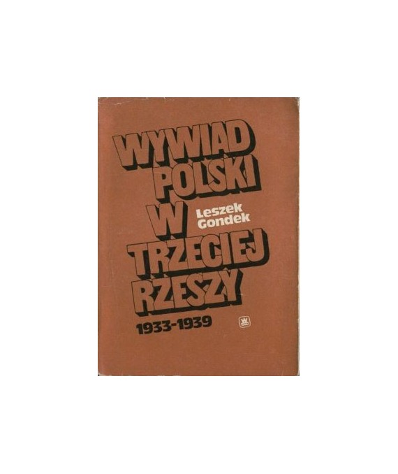 Wywiad polski w Trzeciej Rzeszy 1933-1939