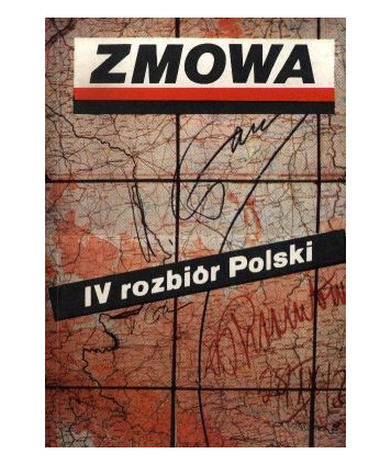 Zmowa. IV rozbiór Polski