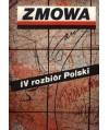 Zmowa. IV rozbiór Polski