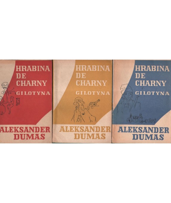 Hrabina de Charny. Cz. 2, Gilotyna (t.1-3)