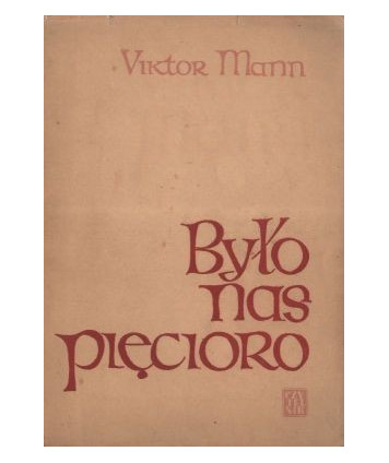 Było nas pięcioro