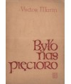 Było nas pięcioro