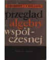 Przegląd algebry współczesnej