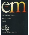 Encyklopedia muzyczna PWM efg część biograficzna