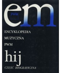 Encyklopedia muzyczna PWM hij część biograficzna
