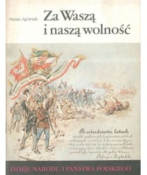 Za Waszą i naszą wolność