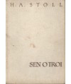 Sen o Troi. Opowieść o życiu Schliemanna