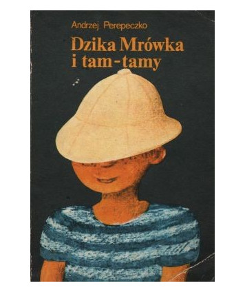 Dzika Mrówka i tam-tamy