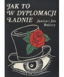 Jak to w dyplomacji ładnie