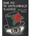 Jak to w dyplomacji ładnie