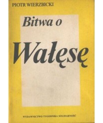 Bitwa o Wałęsę
