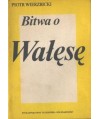 Bitwa o Wałęsę
