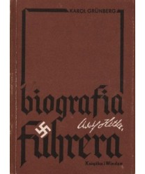 Adolf Hitler. Biografia führera