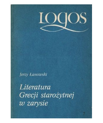 Literatura Grecji starożytnej w zarysie