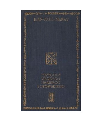 Przygody młodego hrabiego Potowskiego. Powieść z czasów Konfederacji Barskiej