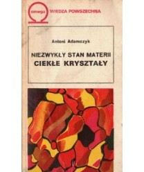 Niezwykły stan materii. Ciekłe kryształy