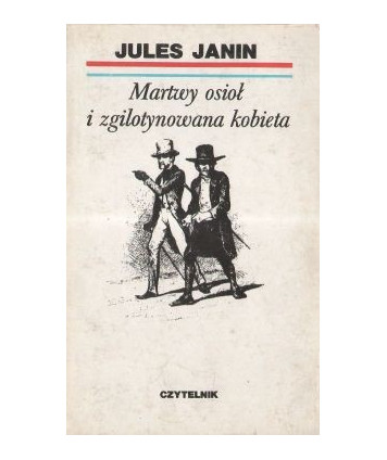 Martwy osioł i zgilotynowana kobieta