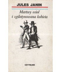 Martwy osioł i zgilotynowana kobieta