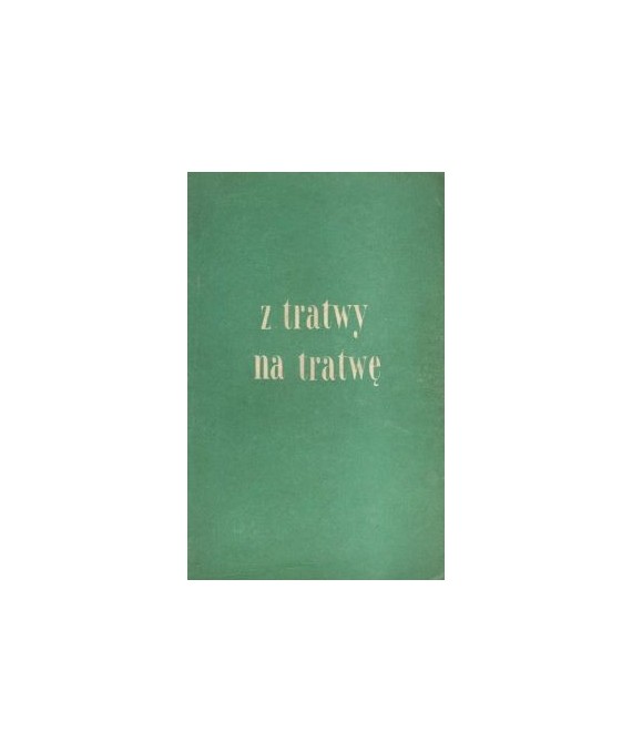 Z tratwy na tratwę