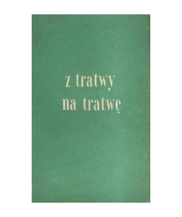 Z tratwy na tratwę