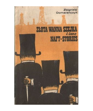 Złota wanna szejka i inne naft-stories