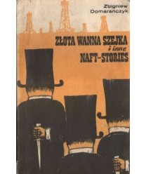 Złota wanna szejka i inne naft-stories