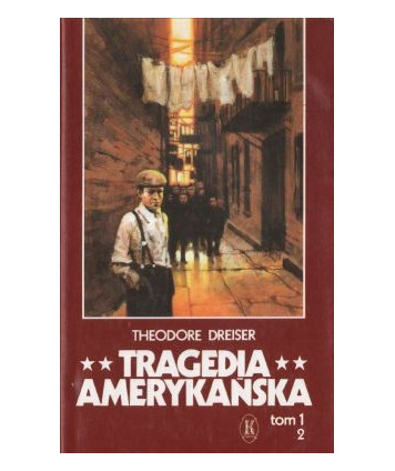 Tragedia amerykańska. T. 1-2